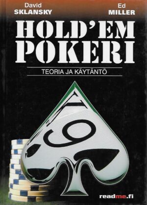 Hold'em pokeri - teoria ja käytäntö