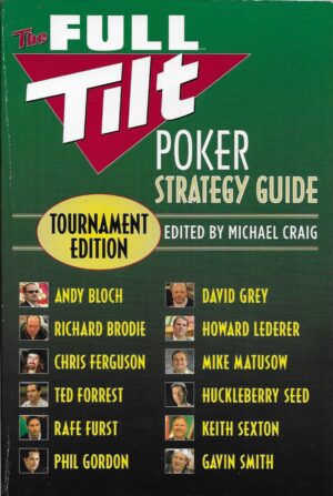 The Full Tilt Poker strategy guide - tournament edition