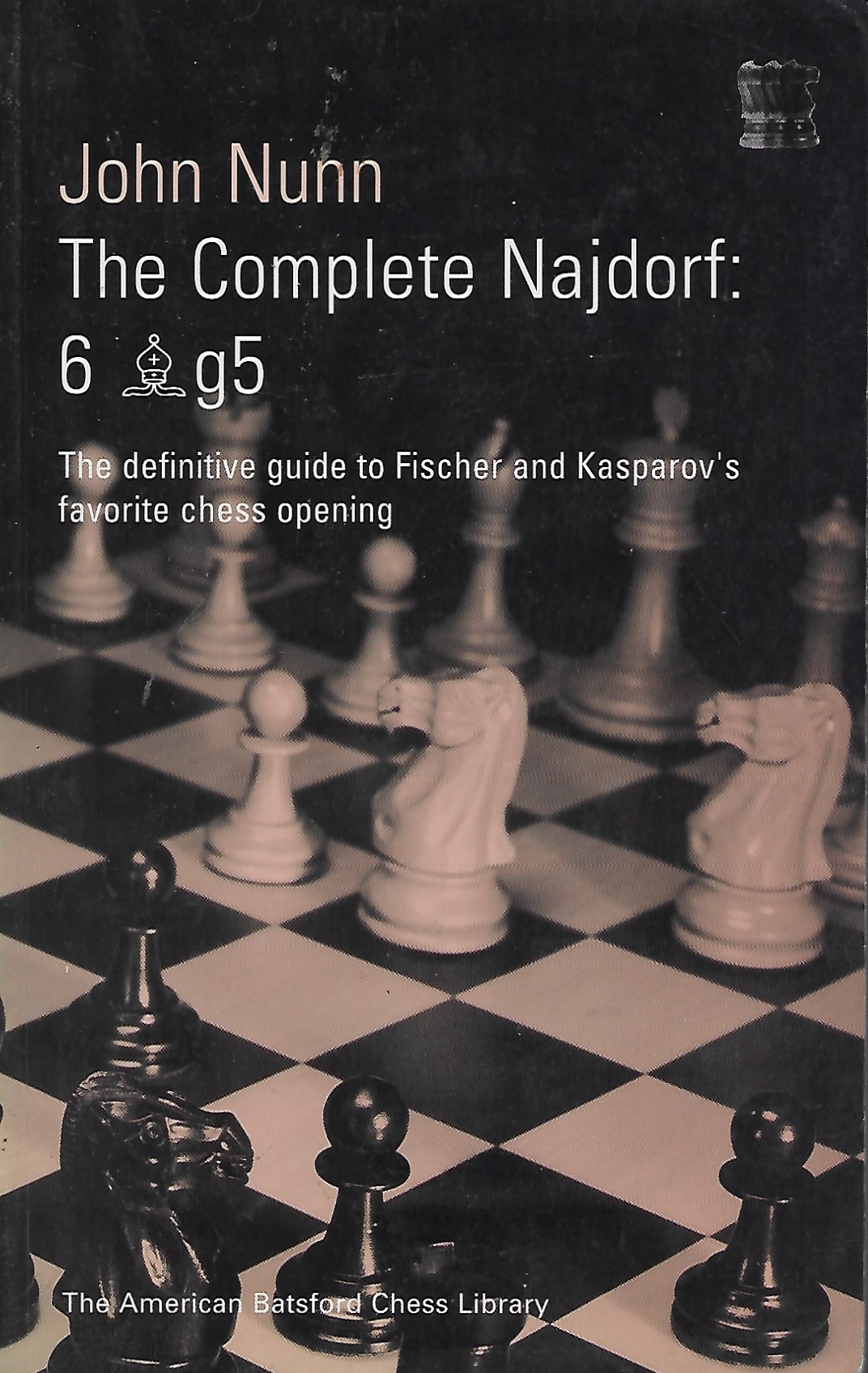 The Complete Najdorf: 6 Bg5